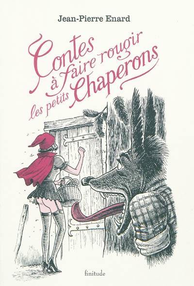 Contes à faire rougir les petits chaperons