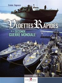 Les vedettes rapides de la Seconde Guerre mondiale