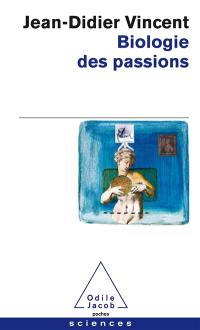 Biologie des passions