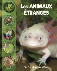 Animaux étranges et méconnus