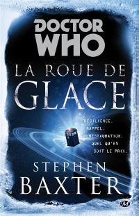 Doctor Who. La roue de glace