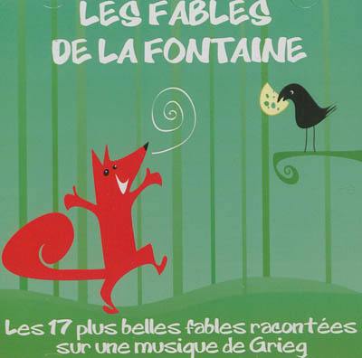 Les fables de La Fontaine : les 17 plus belles fables racontées sur une musique de Grieg