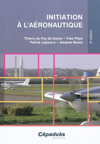 Initiation à l'aéronautique