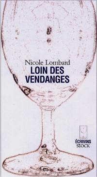 Loin des vendanges