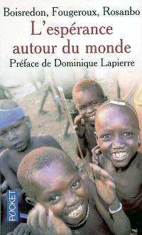 L'espérance autour du monde