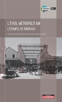 L'éveil métropolitain : l'exemple de Bordeaux