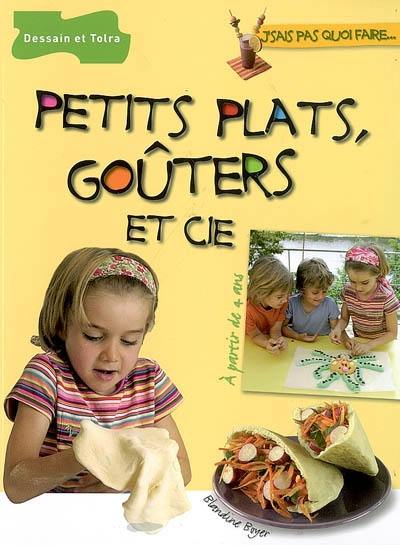 Petits plats, goûters et cie