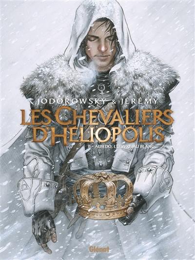 Les chevaliers d'Héliopolis. Vol. 2. Albedo, l'oeuvre au blanc