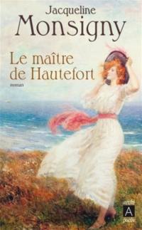 La saga des Hautefort. Le maître de Hautefort