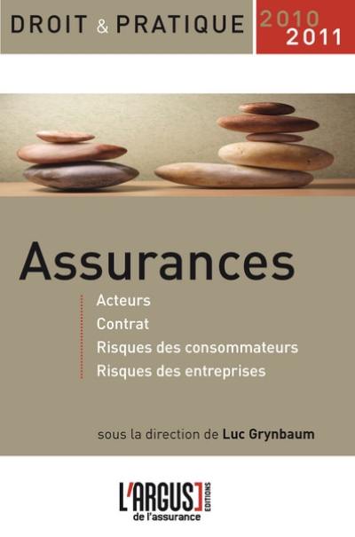 Assurances : acteurs, contrat, risques des consommateurs, risques des entreprises