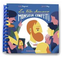 Le très chanceux monsieur Confetti