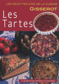 Les tartes : sucrées, salées et les tourtes