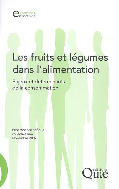 Les fruits et légumes dans l'alimentation : enjeux et déterminants de la consommation