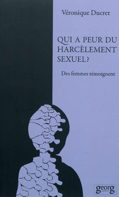 Qui a peur du harcèlement sexuel ? : des femmes témoignent