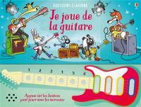 Je joue de la guitare