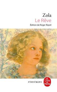 Les Rougon-Macquart. Vol. 16. Le rêve