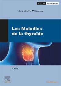 Les maladies de la thyroïde