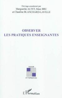 Observer les pratiques enseignantes