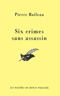 Six crimes sans assassin