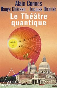 Le théâtre quantique : l'horloge des anges ici-bas