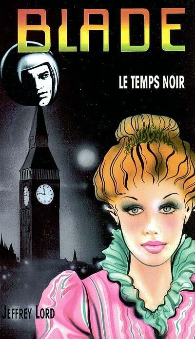 Le temps noir