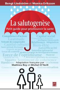 La salutogenèse : petit guide pour promouvoir la santé