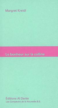 Le bonheur sur la colline. La phrase et la page