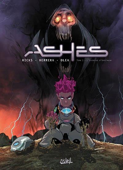 Ashes. Vol. 1. L'invasion silencieuse