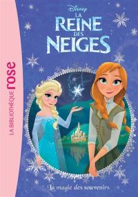 La reine des neiges. Vol. 9. La magie des souvenirs