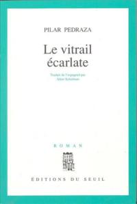 Le vitrail écarlate