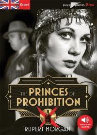 The princes of prohibition