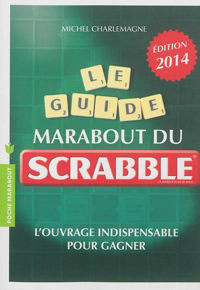 Le guide Marabout du Scrabble