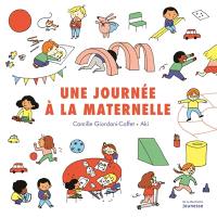 Une journée à la maternelle