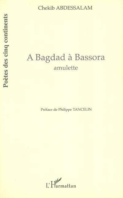 A Bagdad à Bassora : amulette