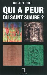 Qui a peur du saint suaire ?