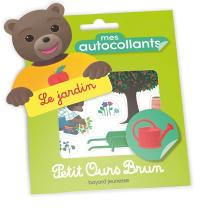 Mes autocollants Petit Ours Brun : le jardin