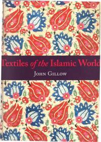 Textiles of the Islamic World