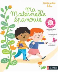 Ma maternelle épanouie grande section, 5-6 ans