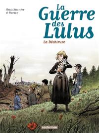 La guerre des Lulus. Vol. 4. 1917, la déchirure