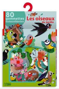 Les oiseaux du jardin : 80 gommettes autocollantes