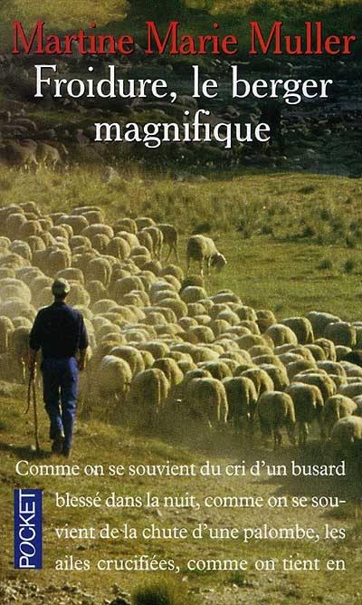 Froidure, le berger magnifique