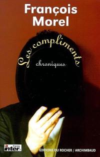 Les compliments : chroniques