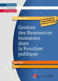 Gestion des ressources humaines dans la fonction publique : catégories A+, A et B