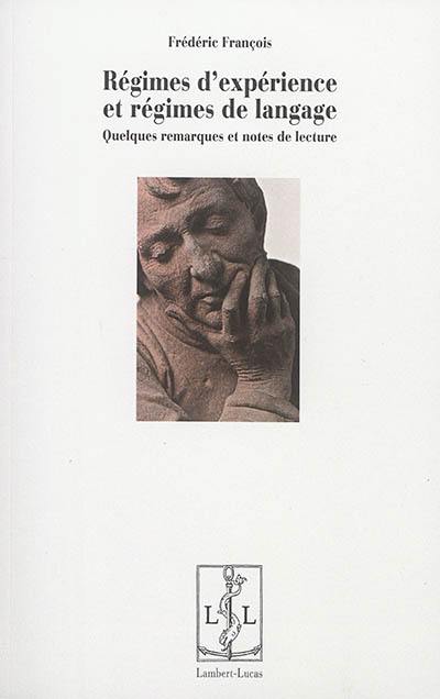 Régimes d'expérience et régimes de langage : quelques remarques et notes de lecture