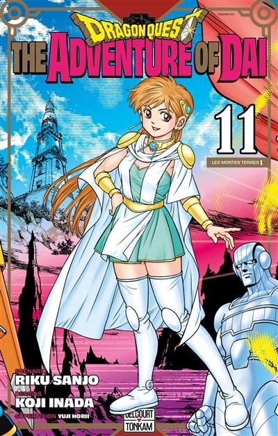 Dragon Quest : la quête de Daï. Vol. 11. Les mortes terres