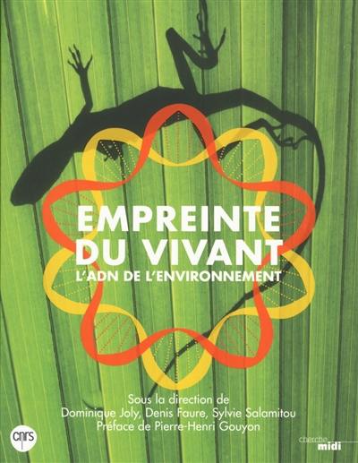 Empreinte du vivant : l'ADN de l'environnement