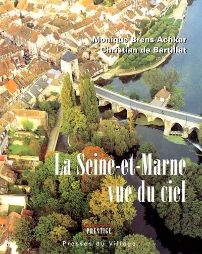 La Seine-et-Marne vue du ciel