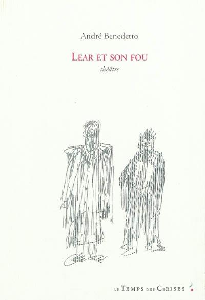 Lear et son fou : théâtre