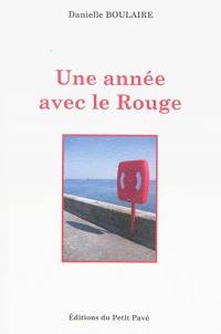 Une année avec le rouge