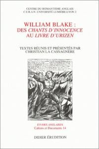 William Blake, des Chants d'innocence au Livre d'Urizen